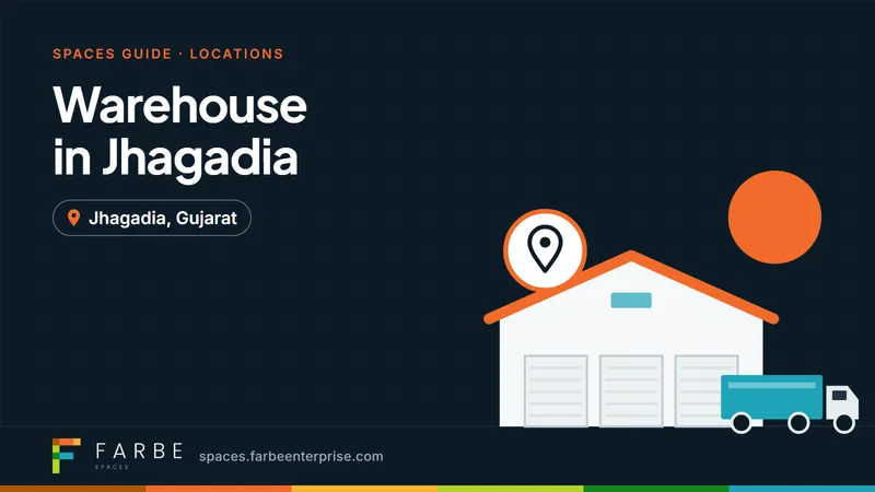 Cover image for “Warehouse in Jhagadia: Industrial Storage Solutions for Businesses”, a Farbe Spaces guide
